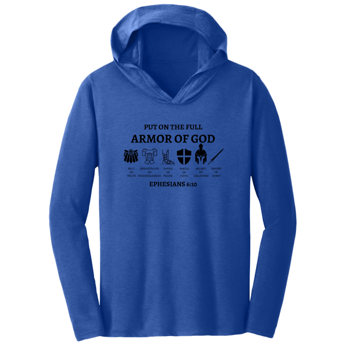 Armor Of GOD Triblend T-Shirt Hoodie