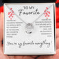 You're My Favorite Everything Lucky In Love Necklace