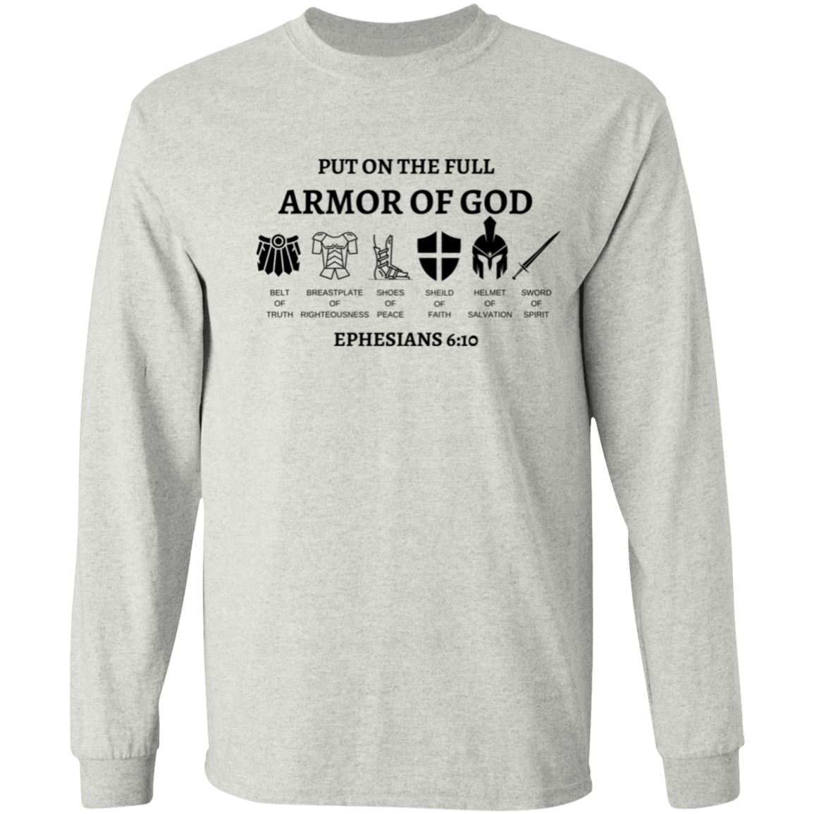 Armor of GOD Long Sleeve T-Shirt 5.3 oz USA Cotton SZ Sm-3XL