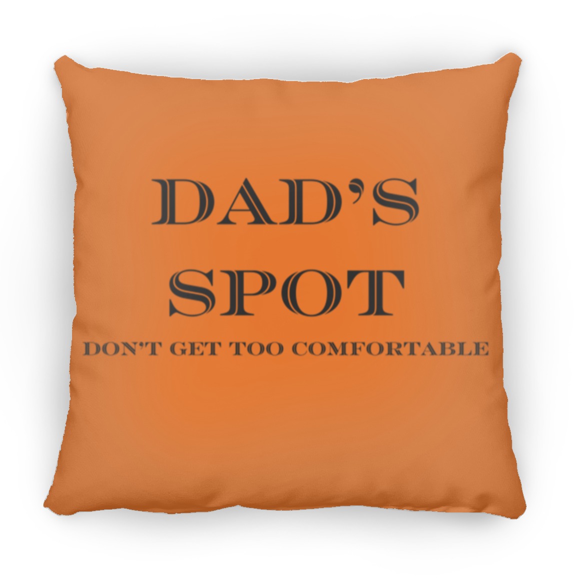 DAD’S SPOT