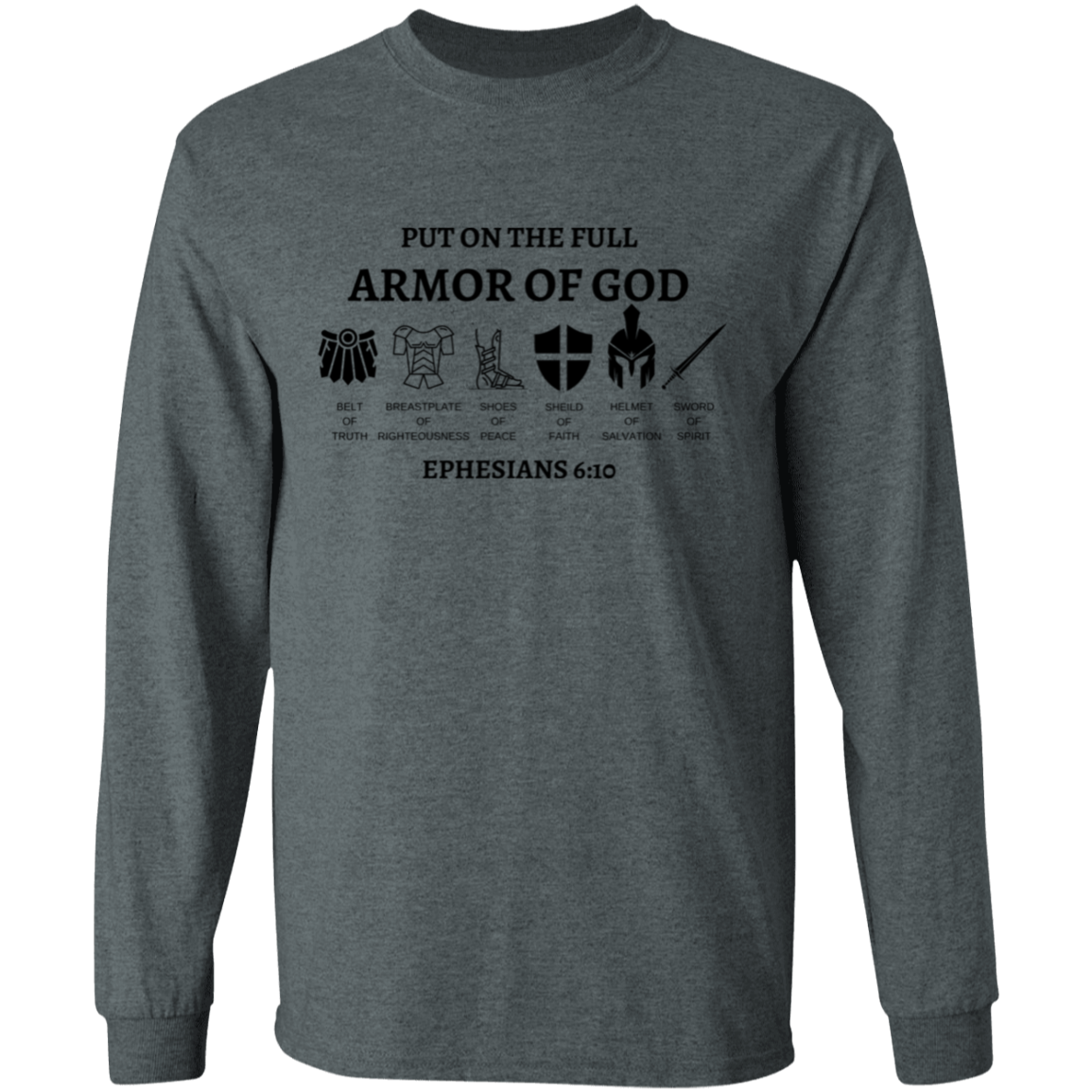 Armor of GOD Long Sleeve T-Shirt 5.3 oz USA Cotton SZ Sm-3XL