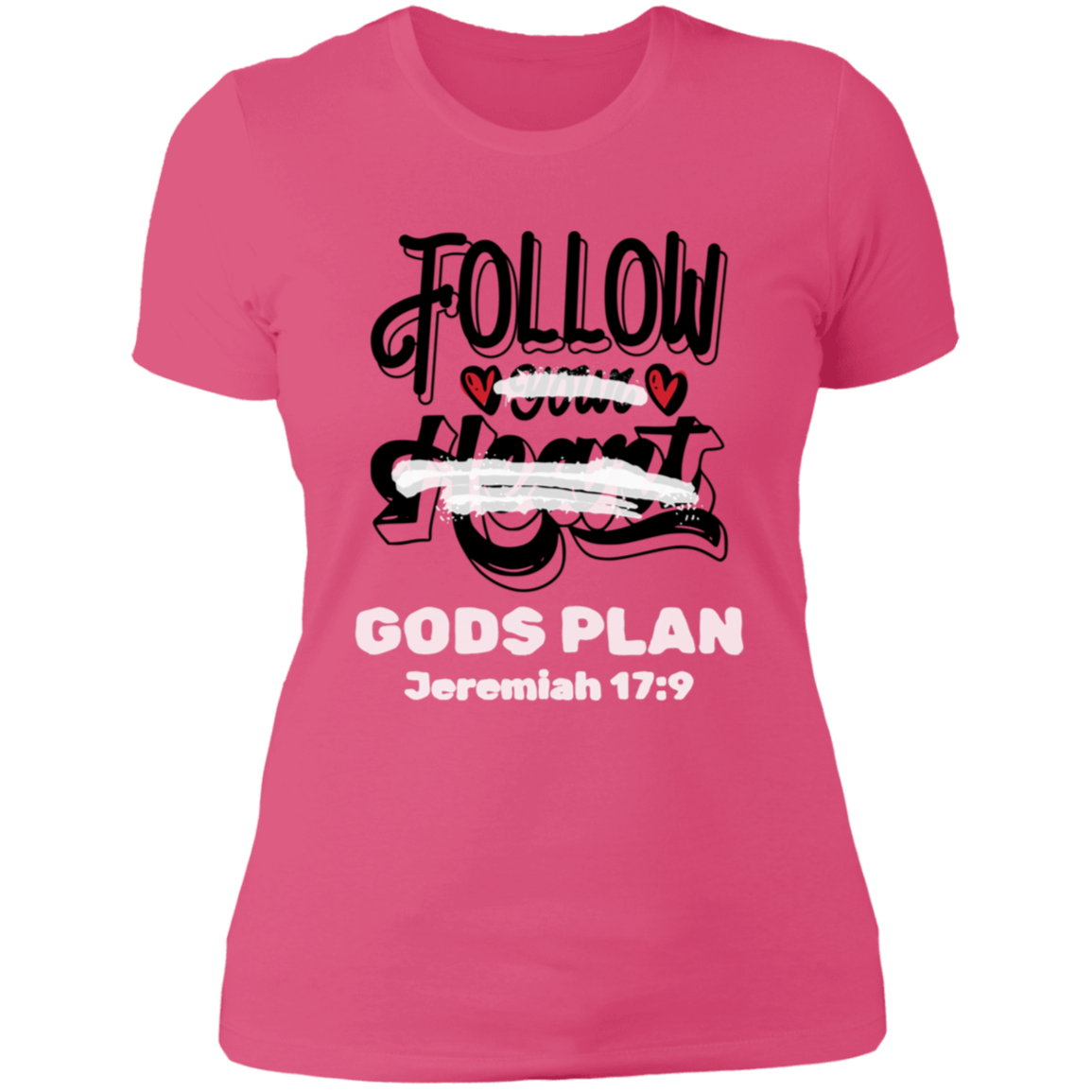 Follow Your Heart Ladies' 4.3 oz. Cotton T-Shirt