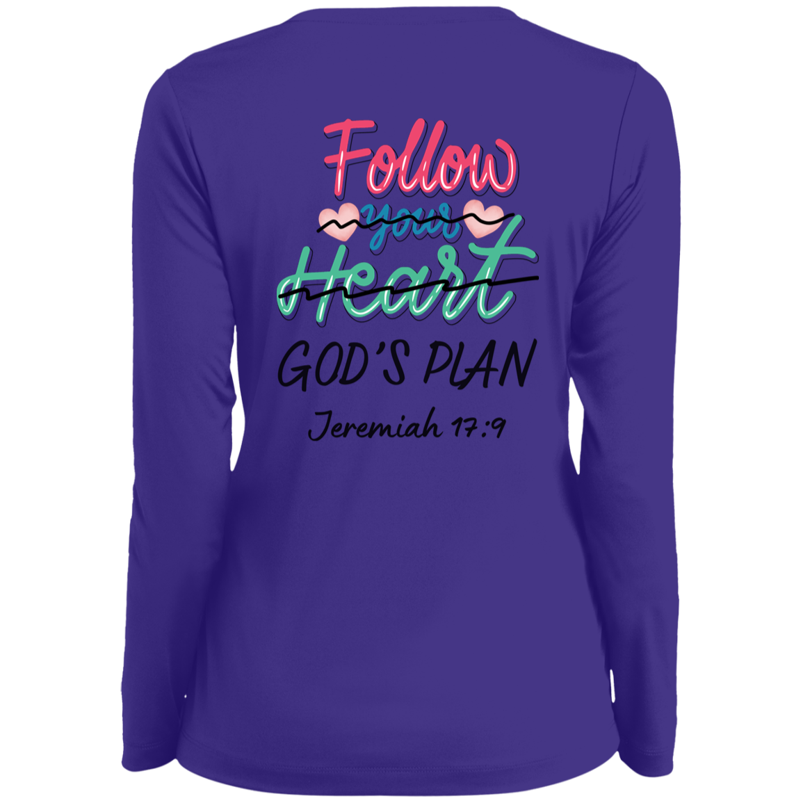 Follow Your Heart Ladies Long Sleeve Sports Shirt