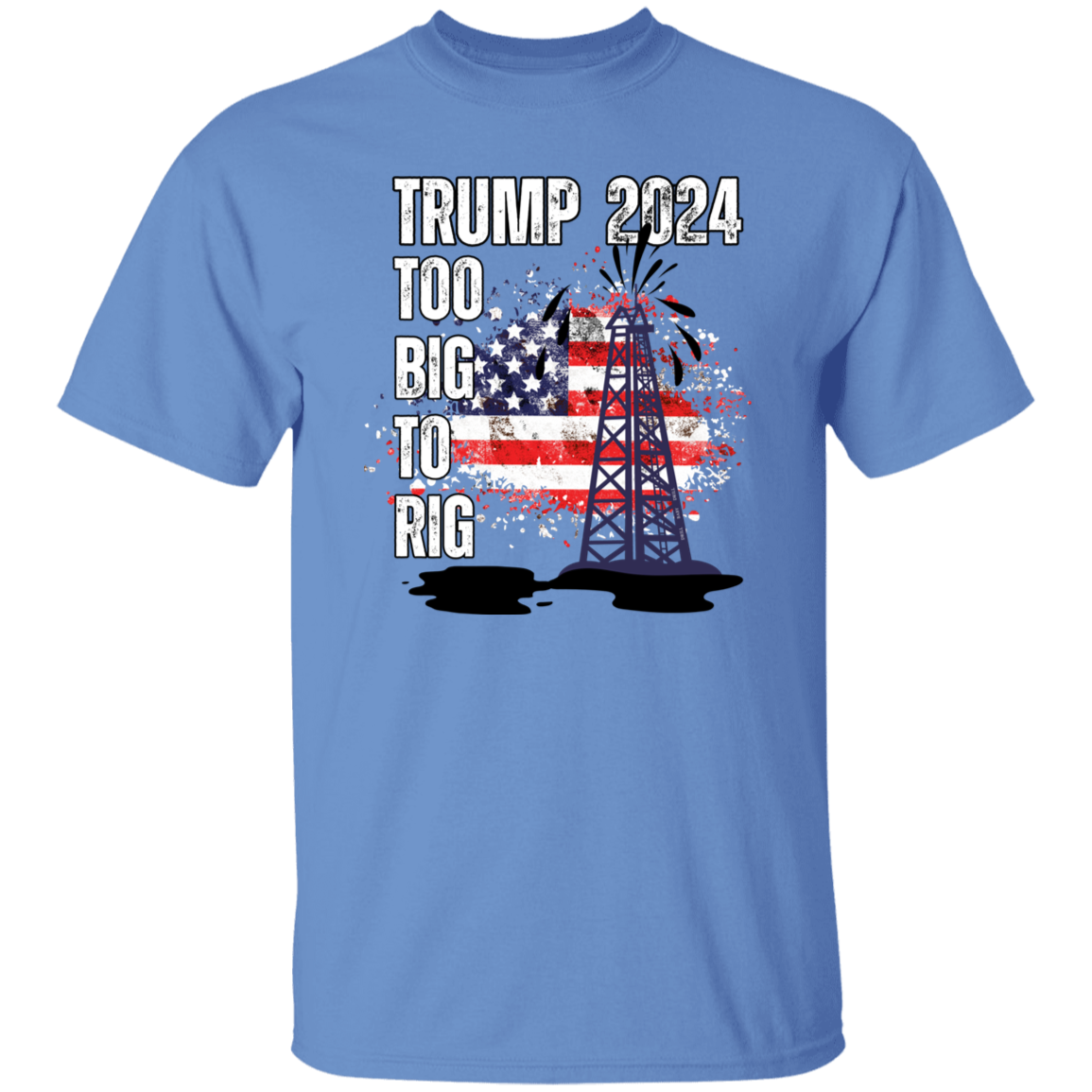 Trump 2024 Too Big To Rig T-Shirt