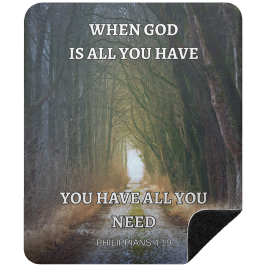 When GOD Is All You Have Premium Black Sherpa Blanket 50x60 (Throw)