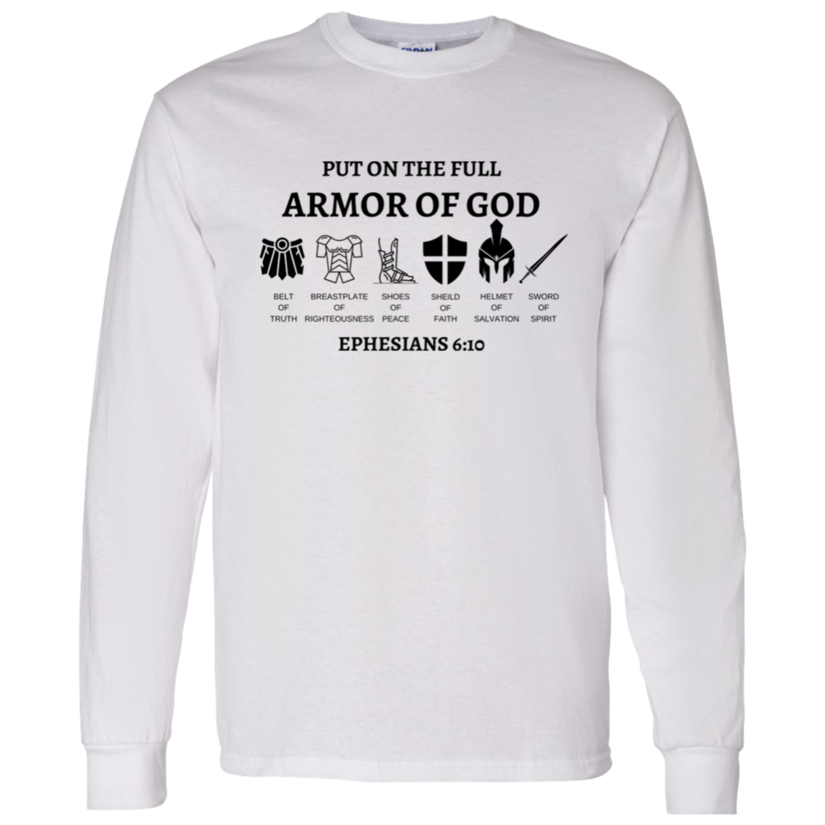 Armor of GOD Long Sleeve T-Shirt 5.3 oz USA Cotton SZ Sm-3XL