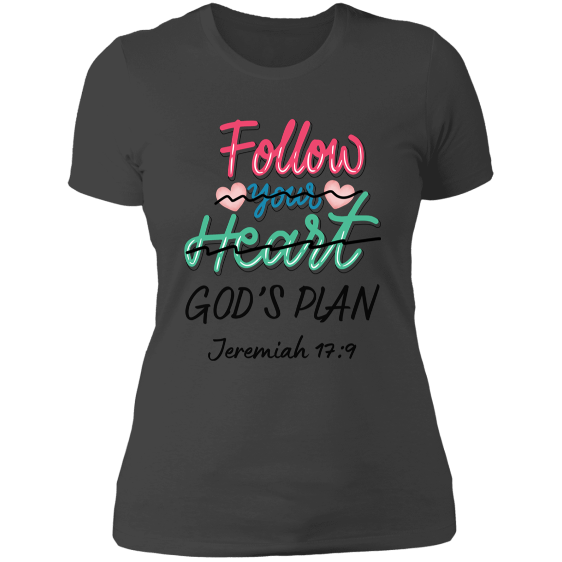 Follow Your Heart Ladies Boyfriend T-Shirt