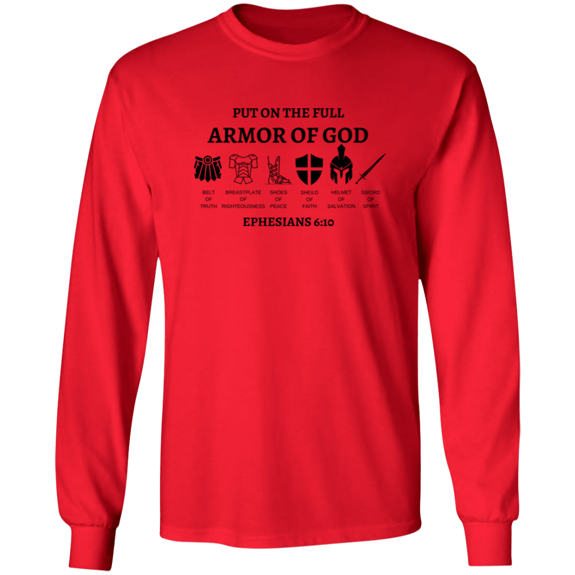 Armor of GOD Long Sleeve 6oz 100% US Ultra Cotton T-Shirt SZ Sm-5XL