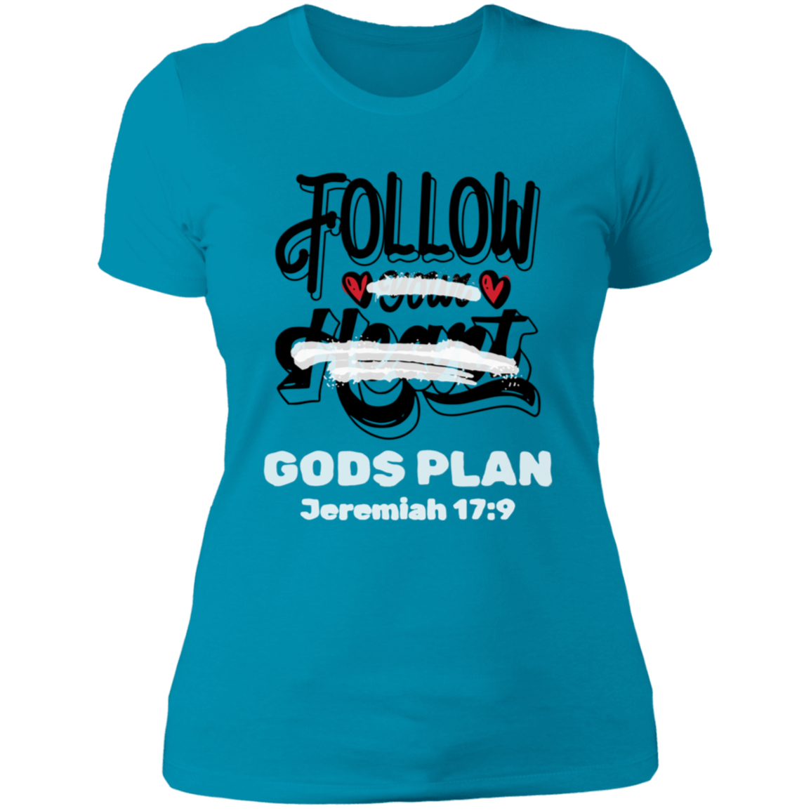 Follow Your Heart Ladies' 4.3 oz. Cotton T-Shirt