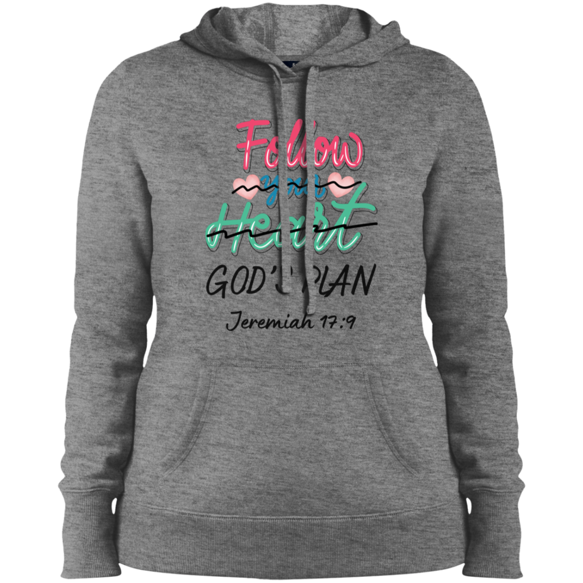 Follow Your Heart Ladies Hoodie