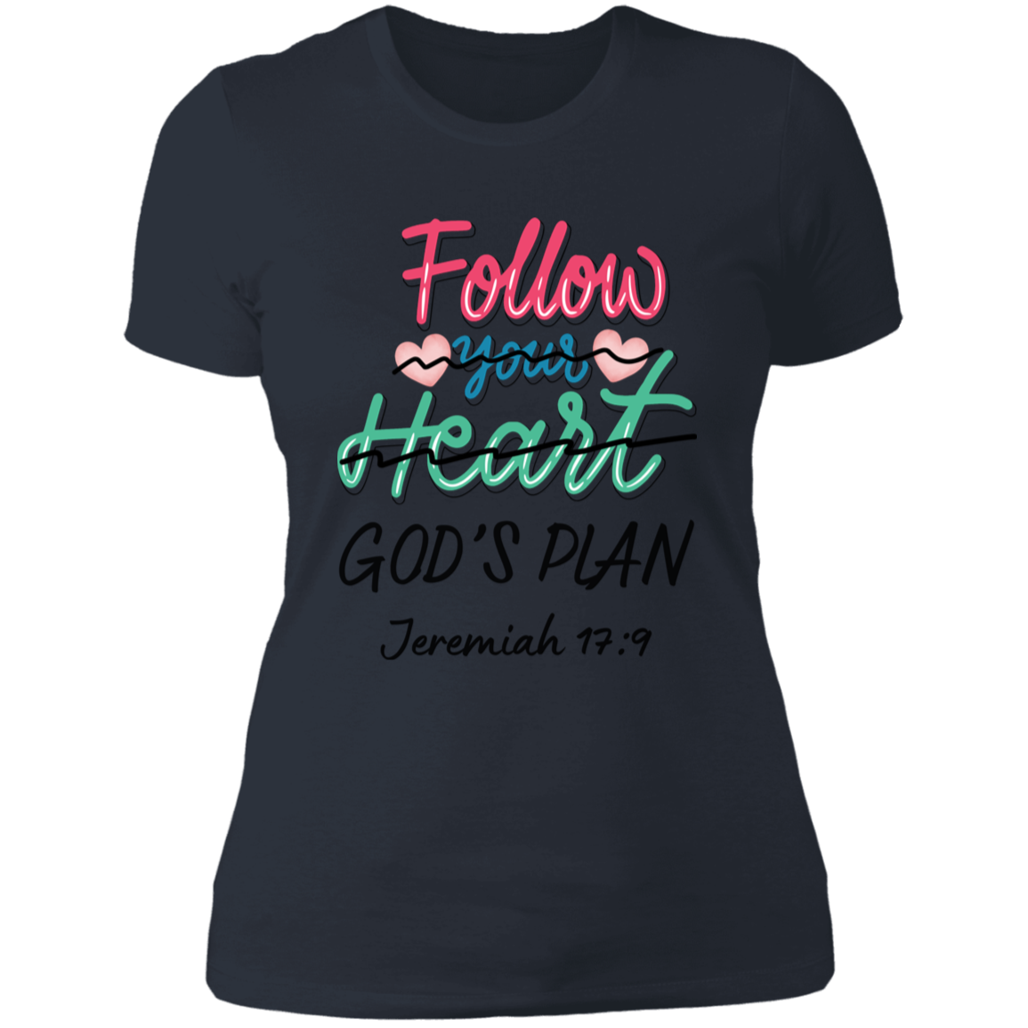 Follow Your Heart Ladies Boyfriend T-Shirt