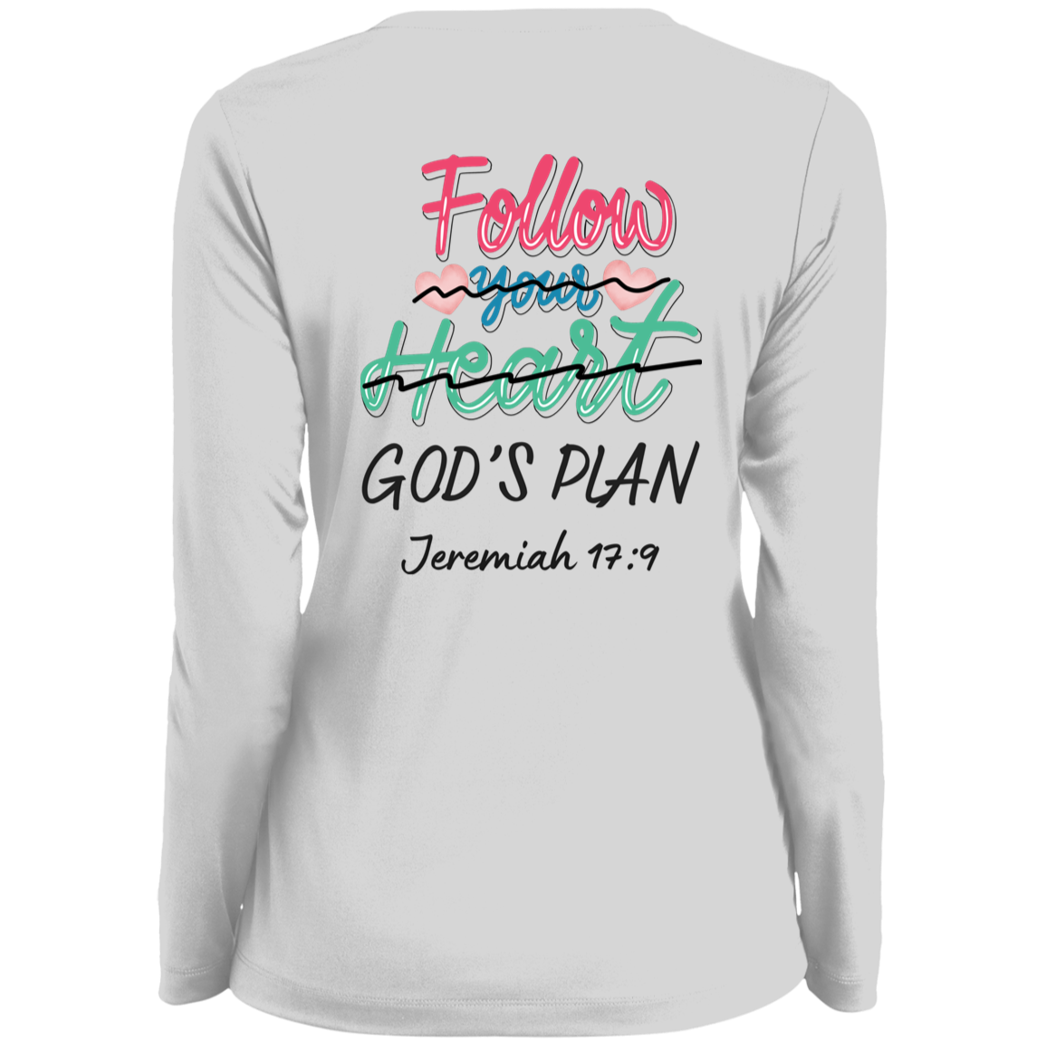 Follow Your Heart Ladies Long Sleeve Sports Shirt