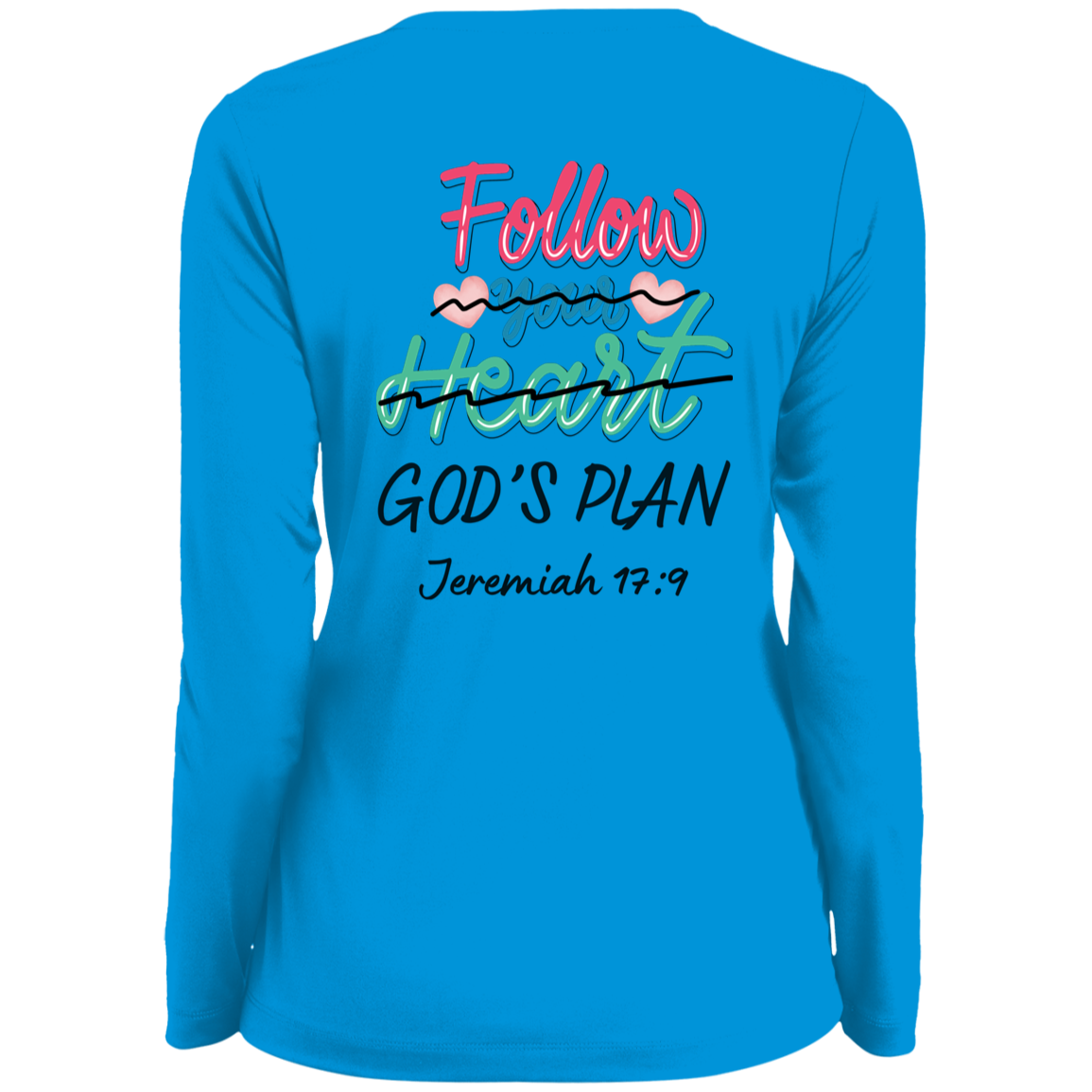 Follow Your Heart Ladies Long Sleeve Sports Shirt