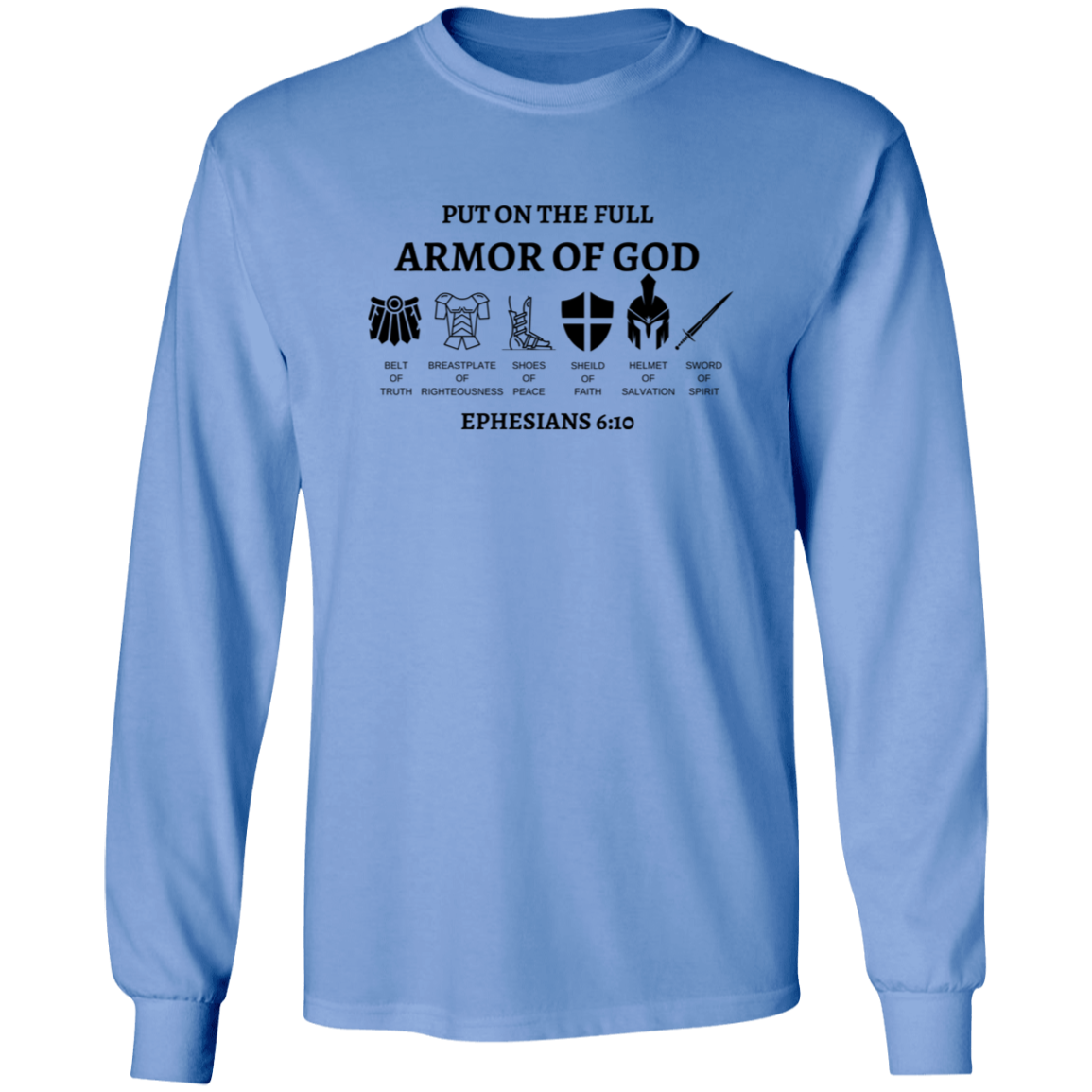 Armor of GOD Long Sleeve 6oz 100% US Ultra Cotton T-Shirt SZ Sm-5XL