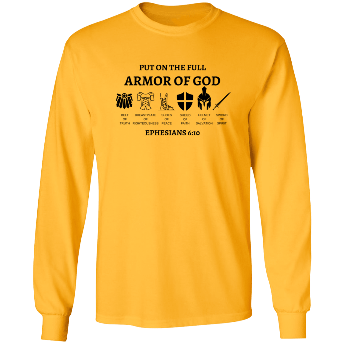 Armor of GOD Long Sleeve 6oz 100% US Ultra Cotton T-Shirt SZ Sm-5XL