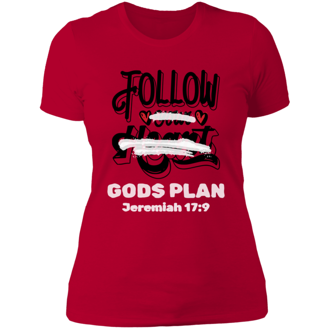 Follow Your Heart Ladies' 4.3 oz. Cotton T-Shirt