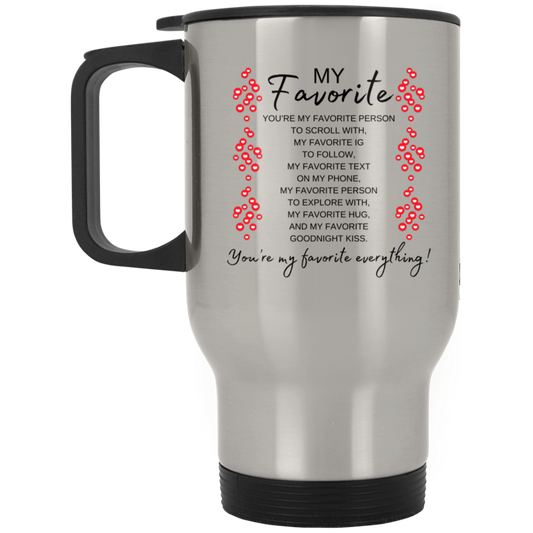 My Favorite Everything 14oz Stainless Steel Travel Mug