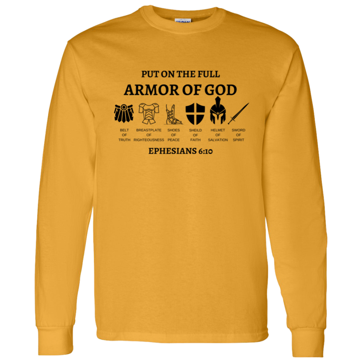 Armor of GOD Long Sleeve T-Shirt 5.3 oz USA Cotton SZ Sm-3XL