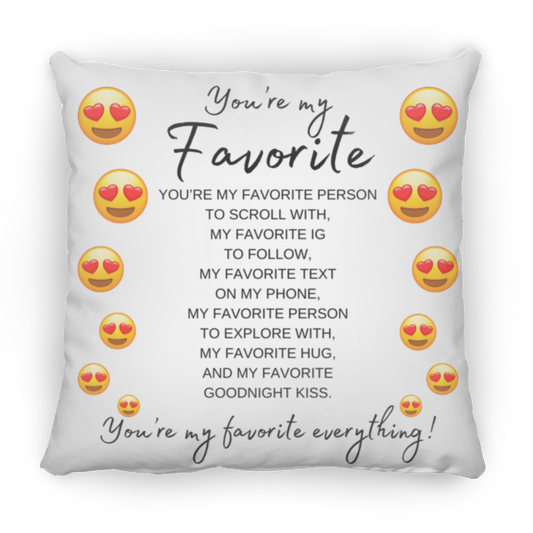 You're My Favorite Everything (Heart Eye Emoji) Pillow - 3 Sizes