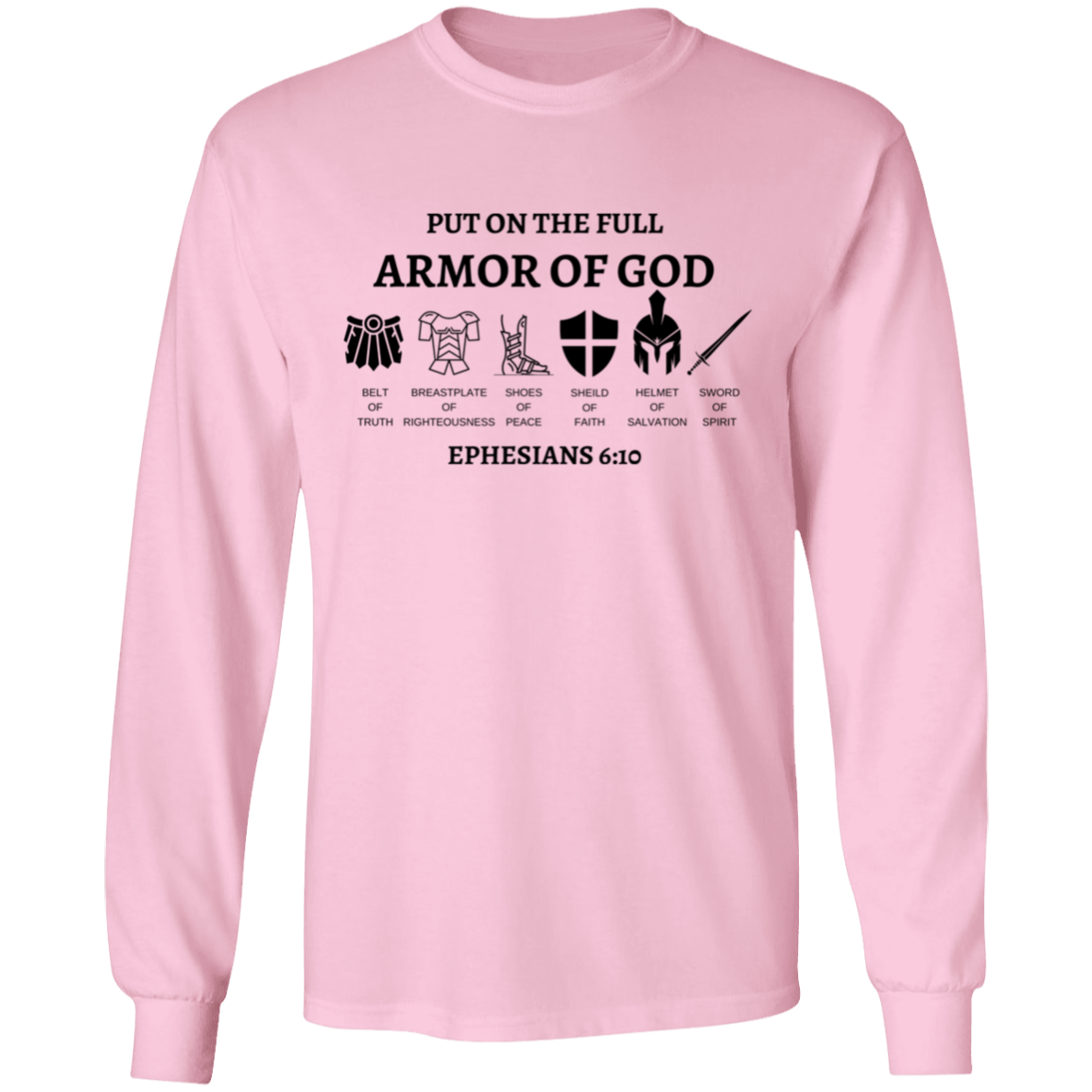 Armor of GOD Long Sleeve T-Shirt 5.3 oz USA Cotton SZ Sm-3XL