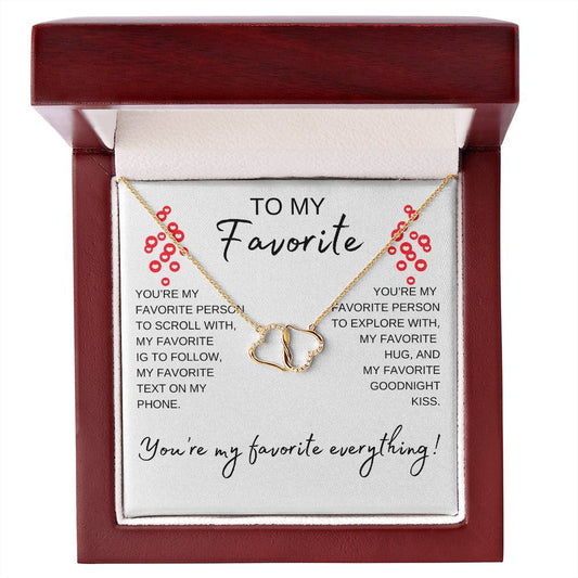 You're My Favorite Everything 10K Solid Gold Everlasting Love Pendant on 14K Gold Filled Chain