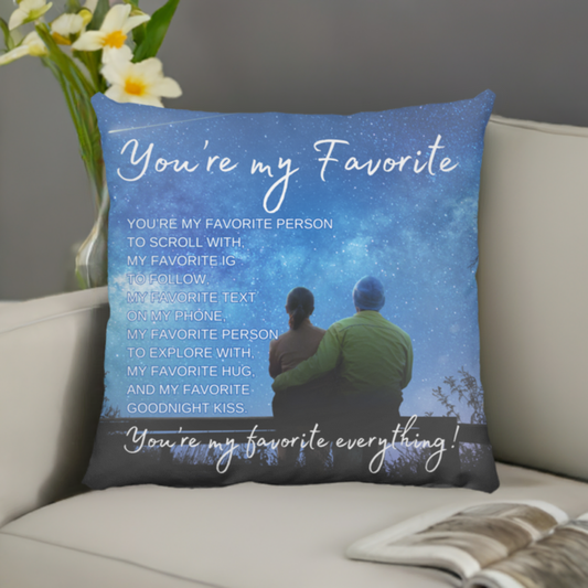 You're My Favorite Everything Silhouette Pillow